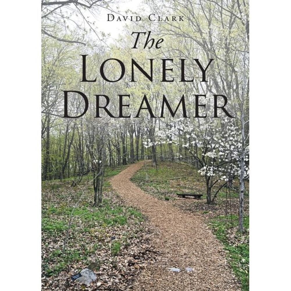 The Lonely Dreamer -- David Clark